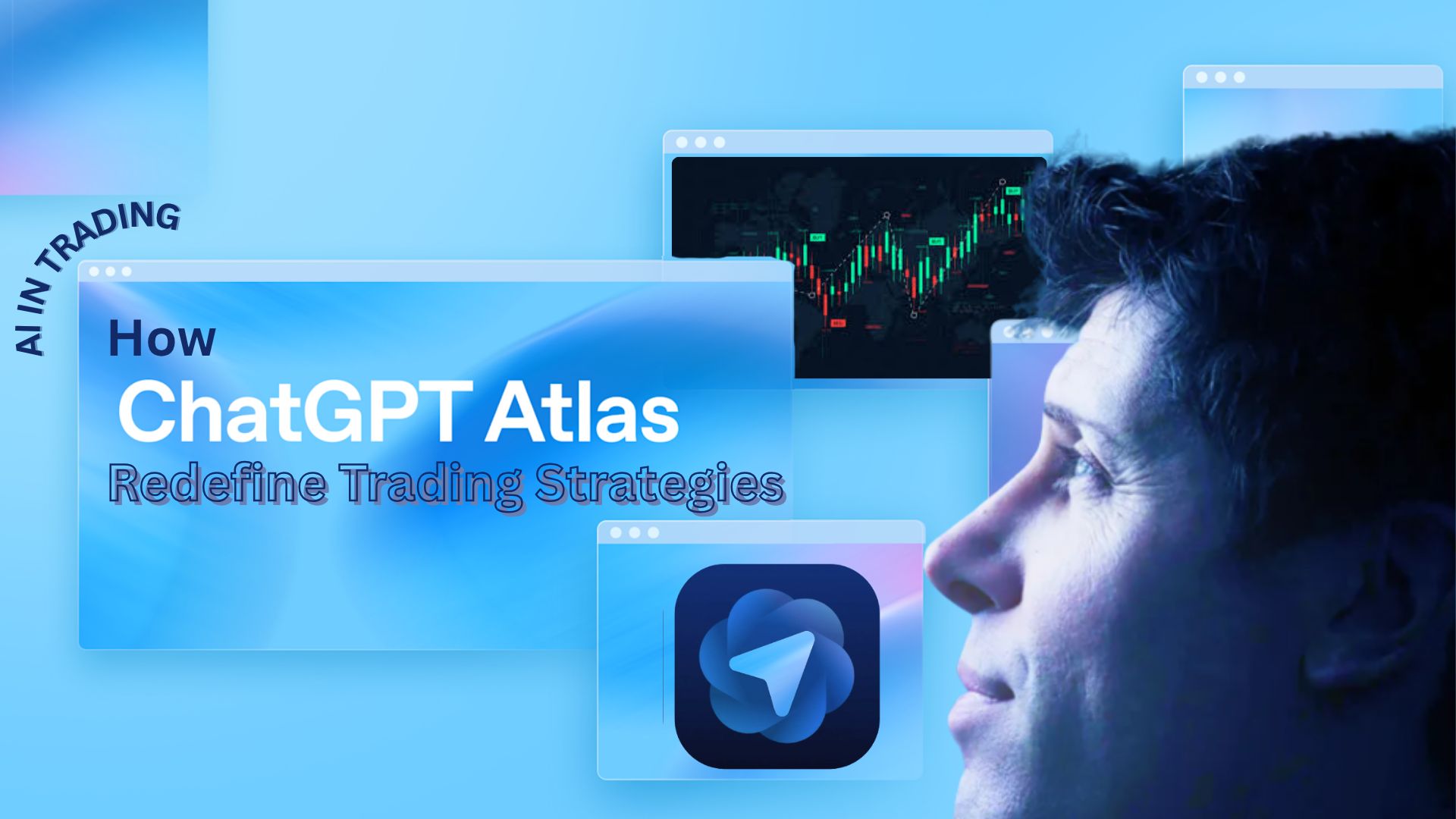 AI in Trading: How ChatGPT Atlas Could Redefine Trading Strategy