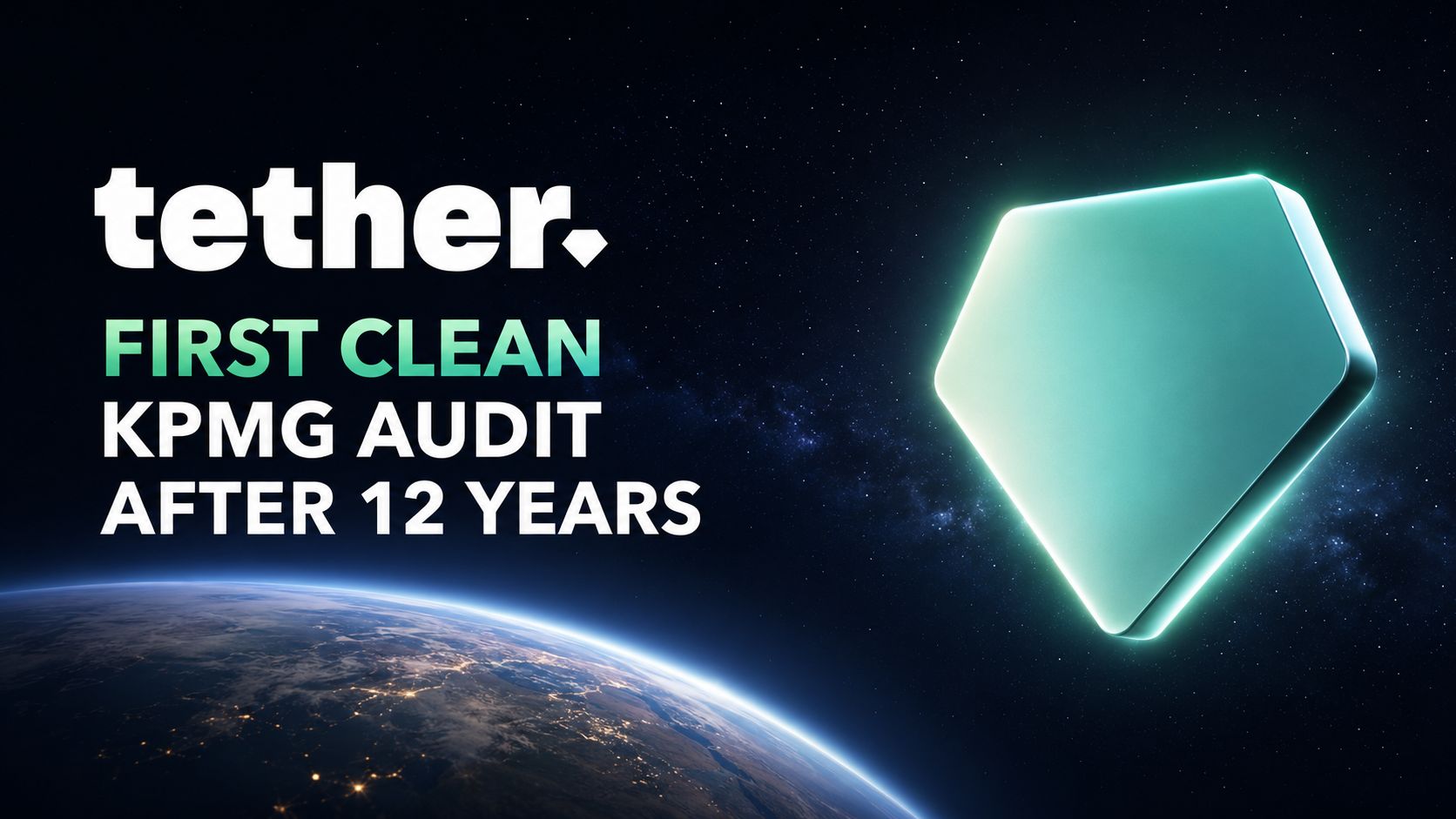 🟢 Tether Ends 12 Years of Audit Doubts